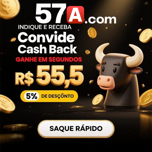 57A Indique amigos para receber um bônus